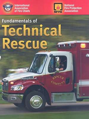 Fundamentals of Technical Rescue de Robert Rhea