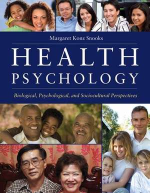 Health Psychology de Margaret Konz Snooks