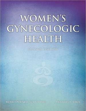 Women's Gynecologic Health de Kerri Durnell Schuiling