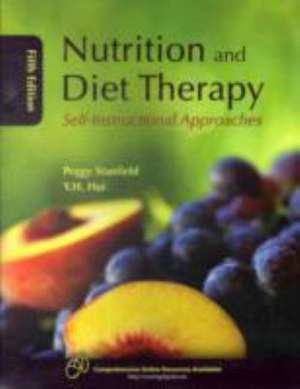 Nutrition and Diet Therapy: Self-Instructional Approaches de Peggy Stanfield