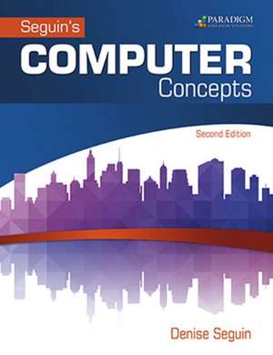 COMPUTER Concepts & Microsoft¿ Office 2016 de Denise Seguin