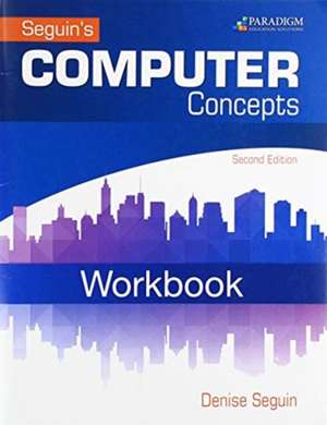 Computer Concepts & Microsoft Office 2016 de Denise Seguin