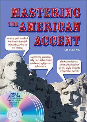 Mastering the American Accent [With 4 CDs]: Dental Admissions Test [With CDROM] de Lisa K. Mojsin