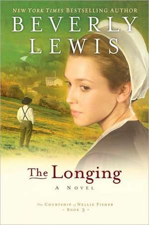 The Longing de Beverly Lewis