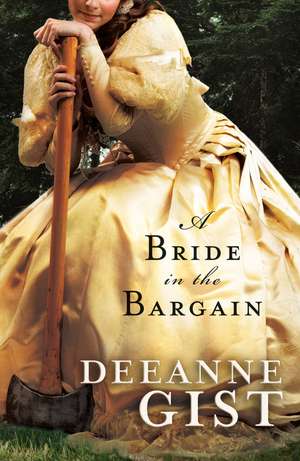 A Bride in the Bargain de Deeanne Gist