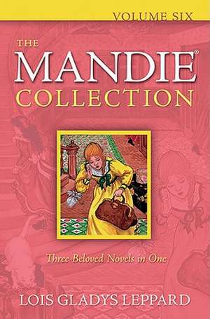 The Mandie Collection de Lois Gladys Leppard