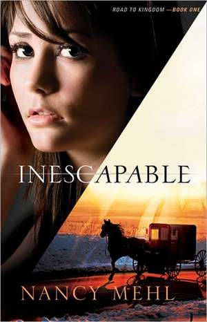 Inescapable de Nancy Mehl