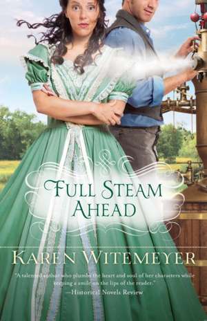 Full Steam Ahead de Karen Witemeyer