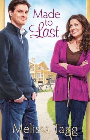 Made to Last de Melissa Tagg