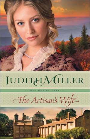 Artisan′s Wife, The de J. Miller