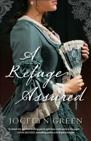 A Refuge Assured de Jocelyn Green