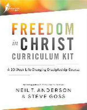 Freedom in Christ Curriculum Kit de Neil T. Anderson