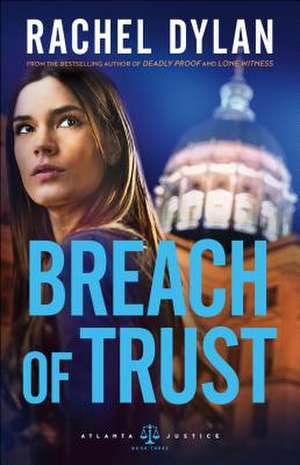 Breach of Trust de Rachel Dylan