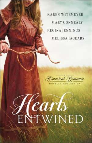 Hearts Entwined – A Historical Romance Novella Collection de Karen Witemeyer