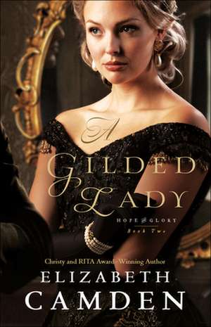 A Gilded Lady de Elizabeth Camden