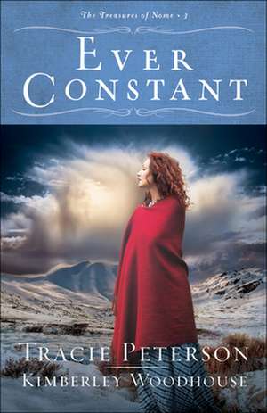 Ever Constant de Tracie Peterson