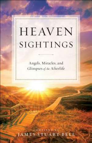 Heaven Sightings de Bell