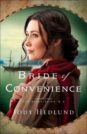 A Bride of Convenience de Jody Hedlund