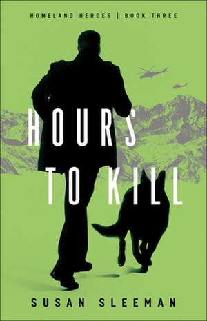 Hours to Kill de Susan Sleeman