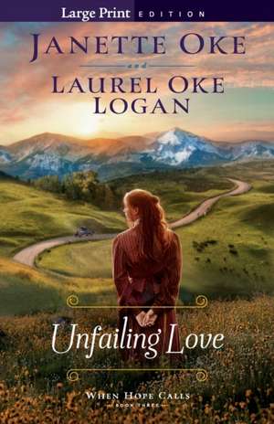 Unfailing Love de Janette Oke