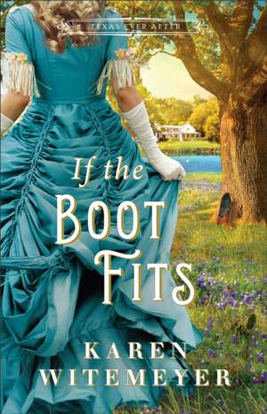 If the Boot Fits de Karen Witemeyer