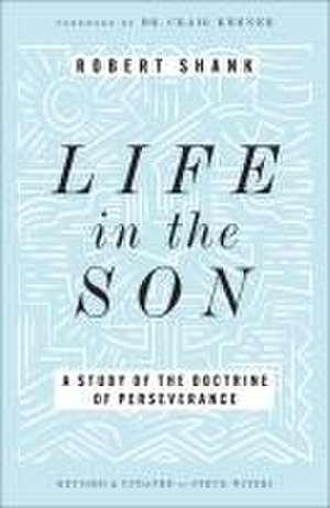 Life in the Son de Robert Shank