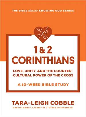 1 & 2 Corinthians de Tara-Leigh Cobble