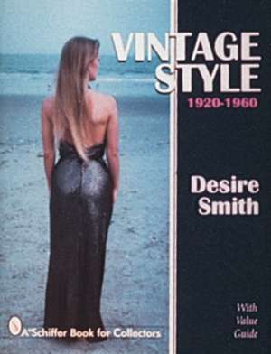 Vintage Style: 1920-1960 de Desire Smith