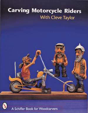 Carving Motorcycle Riders With Cleve Taylor de Cleve Taylor