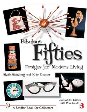 Fabulous Fifties: Designs for Modern Living de Sheila Steinberg