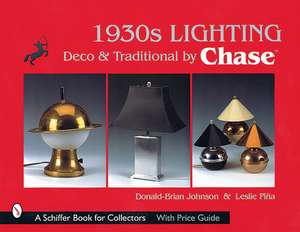 1930s Lighting: Deco and Traditional by Chase de Donald Brian Johnson