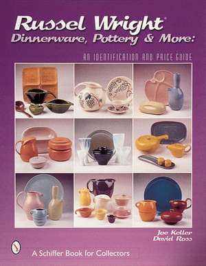 Russel Wright Dinnerware, Pottery & More de Joe Keller