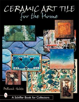 Ceramic Art Tile for the Home de DeBorah Goletz