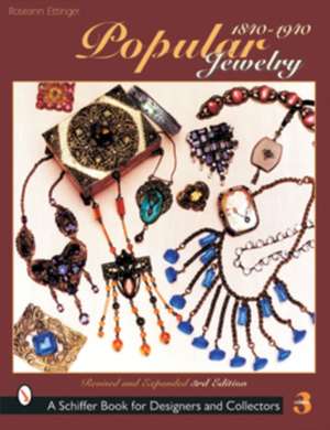 Popular Jewelry, 1840-1940 de Roseann Ettinger