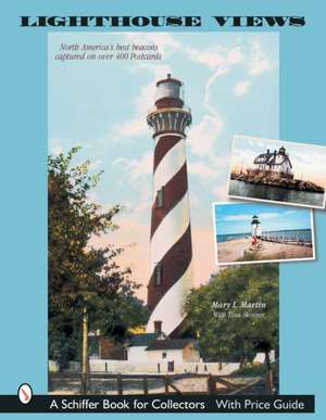 Lighthouse Views: North America's Best Beacons Captured on Postcards de Tina Skinner