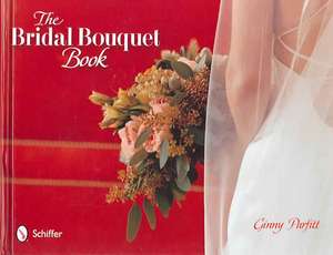 The Bridal Bouquet Book de Ginny Parfitt