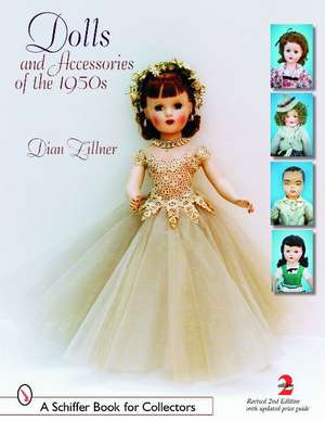 Dolls and Accessories of the 1950s de Dian Zillner