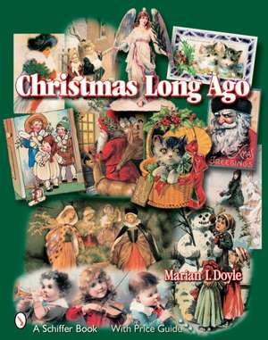 Christmas Long Ago de Marian I. Doyle