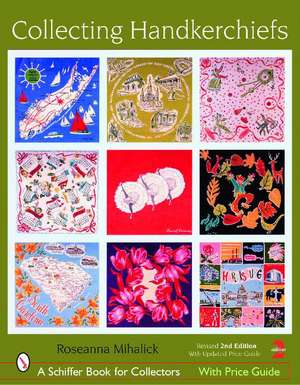 Collecting Handkerchiefs de Roseanna Mihalick