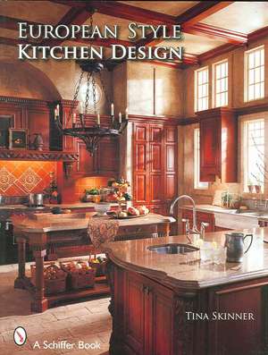 European Style Kitchen Designs de Tina Skinner