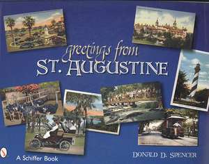 Greetings from St. Augustine de Donald Spencer