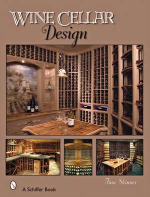 Wine Cellar Design de Tina Skinner