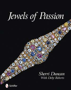 Jewels of Passion: Costume Jewelry Masterpieces de Sherri R. Duncan