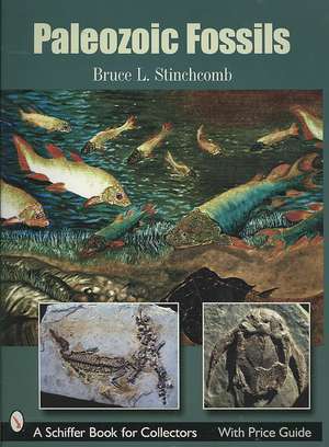 Paleozoic Fossils de Bruce L. Stinchcomb