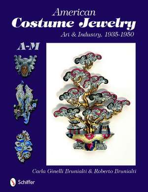 American Costume Jewelry: Art & Industry, 1935-1950, A-M de Roberto & Carla Ginelli Brunialti