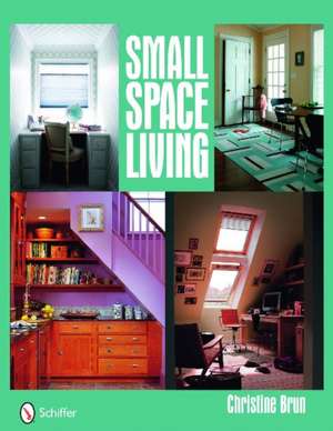 Small Space Living de Christine Brun