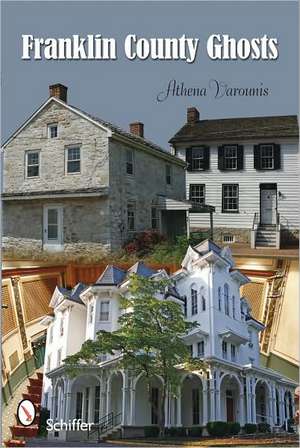 Franklin County Ghosts de Athena Varounis