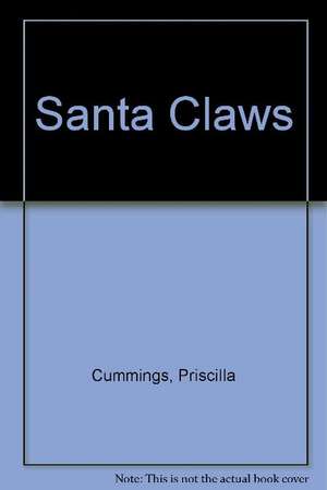 Santa Claws: The Christmas Crab de Priscilla Cummings