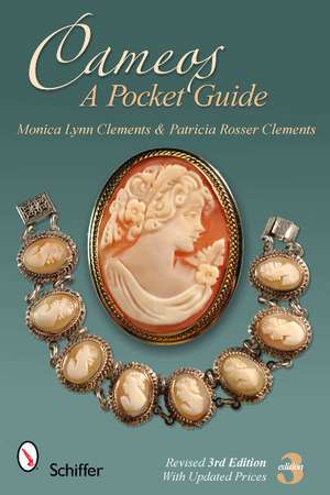 Cameos: A Pocket Guide: A Pocket Guide de Monica Lynn Clements