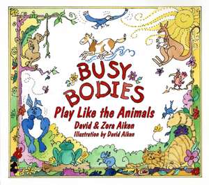 Busy Bodies de Aiken